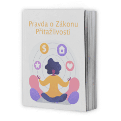 Pravda o zákonu přitažlivosti